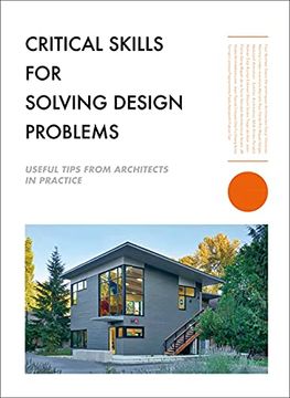 portada Critical Skills for Solving Design Problems: Useful Tips from Architects in Practice (en Inglés)