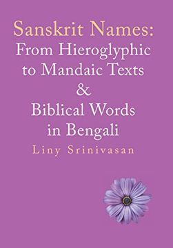 portada Sanskrit Names: From Hieroglyphic to Mandaic Texts & Biblical Words in Bengali (en Inglés)