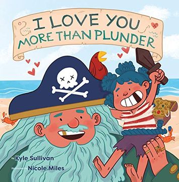 portada I Love you More Than Plunder (Hazy Dell Love & Nurture Books) (in English)