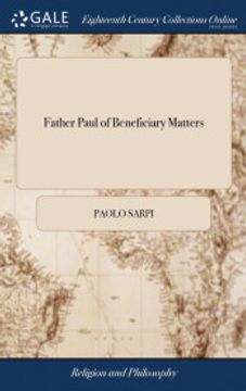 portada Father Paul of Beneficiary Matters: Or, the Dues of the Altar. Being, a Compleat History of Ecclesiastical Revenues.