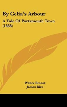 portada by celia's arbour: a tale of portsmouth town (1888) (in English)