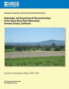 portada Hydrologic and Geochemical Characterization of the Santa Rose Plain Watershed, Sonoma County, California (en Inglés)