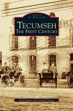 portada Tecumseh: The First Century (en Inglés)