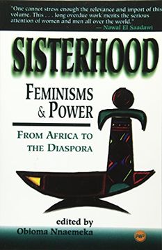 portada Sisterhood, Feminisms and Power in Africa: From Africa to the Diaspora