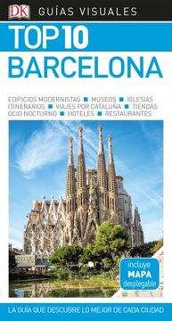 portada Guía Visual top 10 Barcelona: La Guía que Descubre lo Mejor de Cada Ciudad