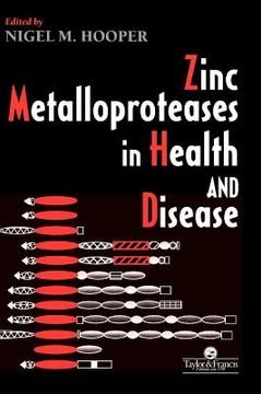 portada zinc metalloproteases in health and disease (en Inglés)