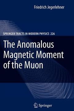 portada the anomalous magnetic moment of the muon (en Inglés)