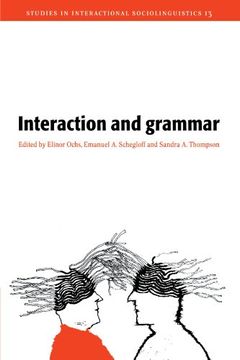portada Interaction and Grammar Paperback (Studies in Interactional Sociolinguistics) (en Inglés)
