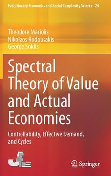 portada Spectral Theory of Value and Actual Economies: Controllability, Effective Demand, and Cycles (in English)