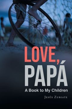 portada Love, Papa: A Book to my Children (en Inglés)