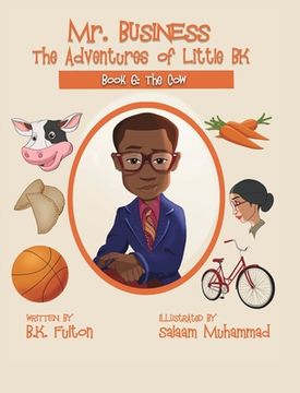 portada Mr. Business: The Adventures of Little bk: Book 6: The cow (en Inglés)