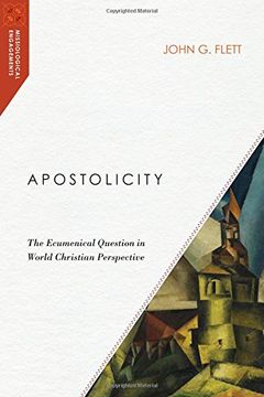 portada Apostolicity: The Ecumenical Question in World Christian Perspective (Missiological Engagements)