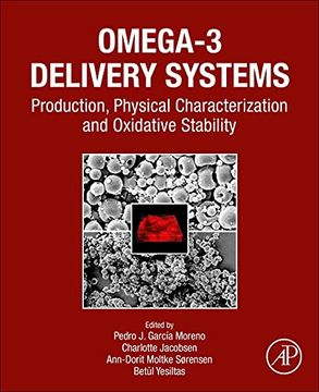 portada Omega-3 Delivery Systems: Production, Physical Characterization and Oxidative Stability 