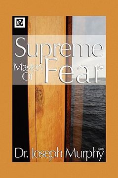 portada supreme mastery of fear
