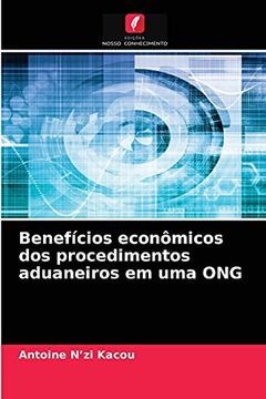 portada Benefícios Econômicos dos Procedimentos Aduaneiros em uma ong (in Portuguese)