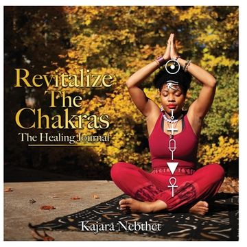 portada Revitalize Your Chakras A Healing Journal (en Inglés)