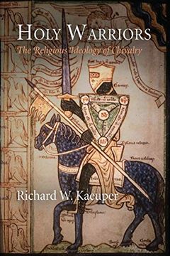 portada Holy Warriors: The Religious Ideology of Chivalry (The Middle Ages Series) (en Inglés)