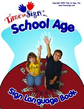 portada School Age Sign Language Book (en Inglés)