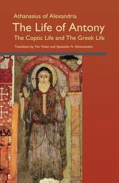 portada The Life of Anthony: The Coptic Life and the Greek Life 