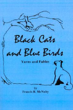 portada black cats and blue birds: yarns and fables (en Inglés)