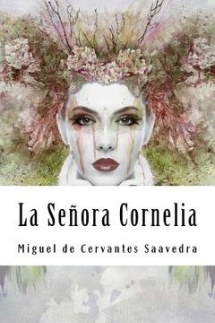 portada La Señora Cornelia: Novelas Ejemplares