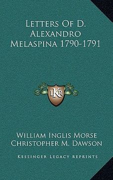 portada letters of d. alexandro melaspina 1790-1791 (en Inglés)
