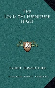 portada the louis xvi furniture (1922) (en Inglés)