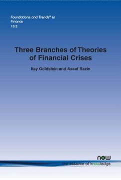 portada Three Branches of Theories of Financial Crises: 34 (Foundations and Trends(R) in Finance) (in English)