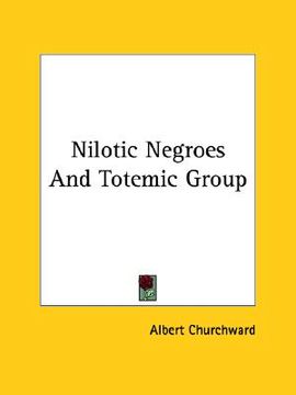 portada nilotic negroes and totemic group (en Inglés)