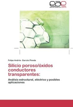 portada Silicio poroso/óxidos conductores transparentes:: Análisis estructural, eléctrico y posibles aplicaciones