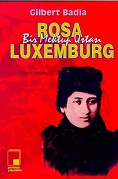 portada Bir Mektup Ustasi Rosa Luxemburg