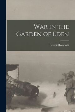 portada War in the Garden of Eden (en Inglés)