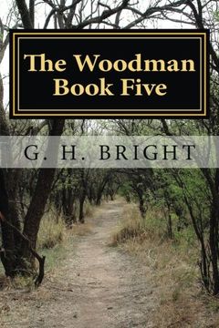 portada The Woodman Book Five: All Hell Broke Loose (Volume 5)