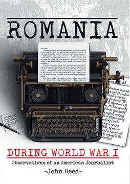 portada Romania During World War I: Observations of an American Journalist (en Inglés)