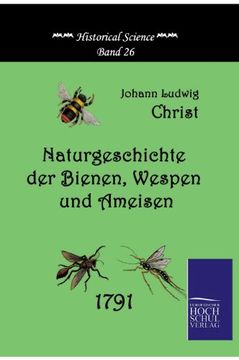 portada Naturgeschichte Der Bienen, Wespen Und Ameisen (German Edition)