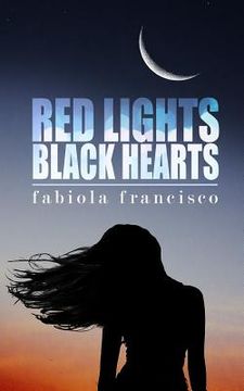portada Red Lights, Black Hearts (en Inglés)