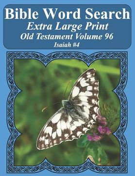 portada Bible Word Search Extra Large Print Old Testament Volume 96: Isaiah #4