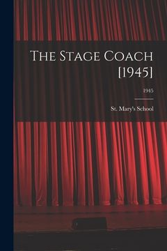 portada The Stage Coach [1945]; 1945 (en Inglés)