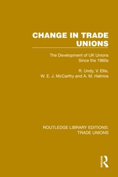 portada Change in Trade Unions (Routledge Library Editions: Trade Unions) (en Inglés)