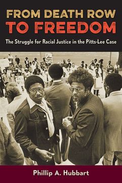 portada From Death Row to Freedom: The Struggle for Racial Justice in the Pitts-Lee Case (in English)
