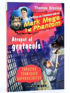 portada Mark Mega i el Phantom 6. Atrapat al Gratacels - cat (Thomas Brezina) 1998. Libro Juego. Ofrt
