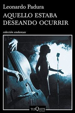 Aquello estaba deseando ocurrir (in Spanish)