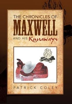 portada the chronicles of maxwell and his runaways (en Inglés)