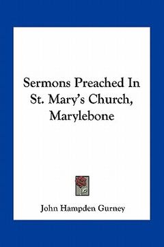 portada sermons preached in st. mary's church, marylebone (en Inglés)