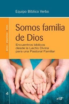portada Somos Familia de Dios: Encuentros Bíblicos Desde la Lectio Divina Para una Pastoral Familiar (Animación Bíblica Pastoral)