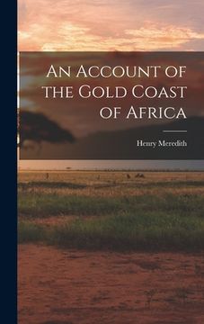 portada An Account of the Gold Coast of Africa (in English)