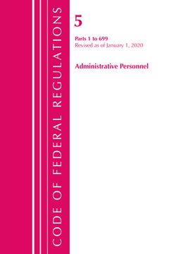 portada Code of Federal Regulations, Title 05 Administrative Personnel 1-699, Revised as of January 1, 2021 (en Inglés)