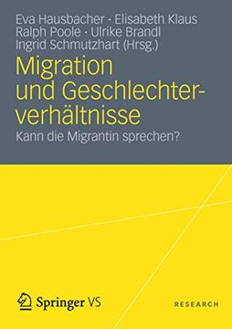 portada Migration und Geschlechterverhältnisse: Kann die Migrantin Sprechen? (en Alemán)