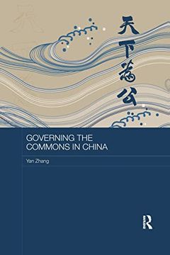 portada Governing the Commons in China (Routledge Studies on the Chinese Economy) (en Inglés)