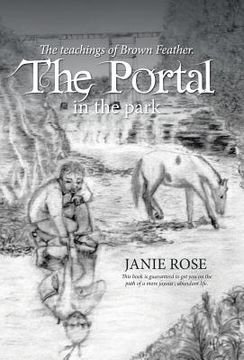 portada The Portal in the Park: The Teachings of Brown Feather. (in English)